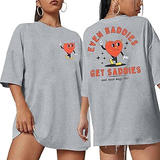 Mental Health Oversized Shirts Women : Even Baddies Get The Saddies Tshirt Funny Positive Short Sleeves Tees