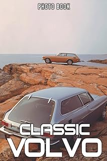 Classic Volvo Photo Book: Transport Vehicles Colorful Photos For All Ages To Relieve Stress And Get Creative | Gift Idea For Birthday's Day